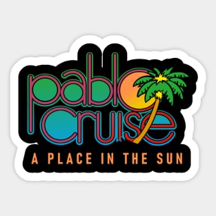 Pablo Cruise A Place In The Sun Sticker